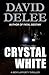 Crystal White: A Nick Lafferty Thriller (Dark Justice)