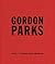 Gordon Parks: Collected Works