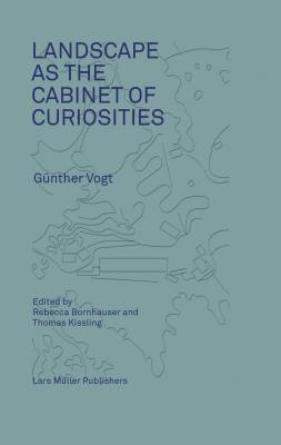 Landscape as a Cabinet of Curiosities: In Search of a Position