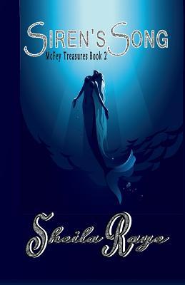 Siren's Song: McFey Treasures, Book 2 (Paperback)