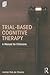 Trial-Based Cognitive Therapy (Clinical Topics in Psychology and Psychiatry)