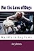 For the Love of Dogs: My Li...