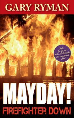Mayday! Firefighter Down