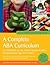A Complete ABA Curriculum for Individuals on the Autism Spectrum with a Developmental Age of 3-5 Years: A Step-by-Step Treatment Manual Including ... Skills (A Journey of Development Using ABA)
