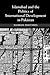 Islamabad and the Politics of International Development in Pa... by Markus Daechsel