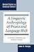 A Linguistic Anthropology of Praxis and Language Shift: Arvanitika (Albanian) and Greek in Contact
