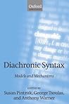 Diachronic Syntax: Models and Mechanisms (Oxford Linguistics) Diachronic Syntax: Models and Mechanisms (Oxford Linguistics)