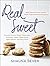 Real Sweet by Shauna Sever