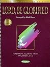 Lord, Be Glorified - Keepsake Edition Lord, Be Glorified - Keepsake Edition