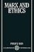 Marx and Ethics (Clarendon Paperbacks)