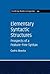 Elementary Syntactic Structures: Prospects of a Feature-Free Syntax (Cambridge Studies in Linguistics, Series Number 144)
