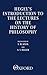 Introduction to the Lectures on the History of Philosophy by Georg Wilhelm Friedrich Hegel