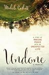 Undone by Michele Cushatt