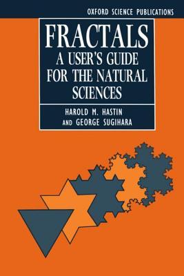 Fractals: A User's Guide for the Natural Sciences (Oxford Science Publications)
