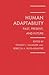 Human Adaptability: Past, Present, and Future: The First Parkes Foundation Workshop, Oxford, January 1994 (Oxford Science Publications)