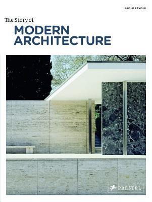 The Story of Modern Architecture (Paperback)