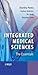 Integrated Medical Sciences: The Essentials