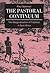 The Pastoral Continuum: The Marginalization of Tradition in East Africa (Oxford Studies in Social and Cultural Anthropology)