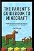 The Minecraft Guide for Parents
