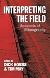 Interpreting the Field: Accounts of Ethnography