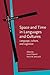 Space and Time in Languages and Cultures (Human Cognitive Processing)