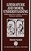 Literature and Moral Understanding: A Philosophical Essay on Ethics, Aesthetics, Education, and Culture