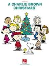 A Charlie Brown Christmas Piano Solo Songbook | Intermediate to Advanced Holiday Sheet Music | Includes 10 Jazz Christmas Classics from the Peanuts TV Special | Perfect Gift for Pianists and Fans