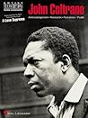 John Coltrane - A Love Supreme: Tenor Saxophone (Artist Transcriptions)