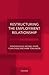 Restructuring The Employment Relationship
