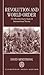Revolution and World Order:...