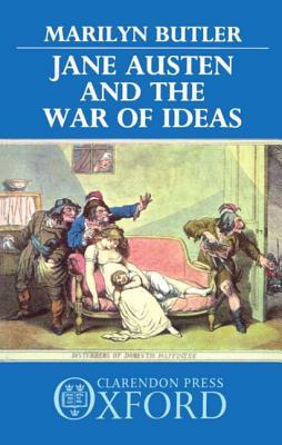 Jane Austen and the War of Ideas (Paperback)