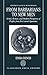 From Barbarians to New Men: Greek, Roman, and Modern Perceptions of Peoples from the Central Apennines (Oxford Classical Monographs)