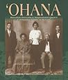 Ohana: Hawaiian Proverbs and Inspirational Quotes Celebrating Family in Hawaii (English and Hawaiian Edition)