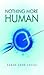 Nothing More Human
