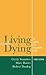 Living with Dying: A Guide for Palliative Care (Oxford Medical Publications)