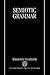 Semiotic Grammar by William B. McGregor