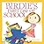 Birdie's First Day of School
