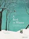 A Bird in Winter:...