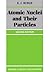 Atomic Nuclei and their Particles (Oxford Physics Series)