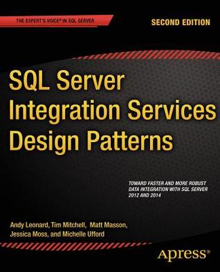 SQL Server Integration Services Design Patterns (Paperback)