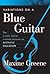 Variations on a Blue Guitar by Maxine Greene