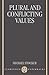 Plural and Conflicting Values (Clarendon Paperbacks)