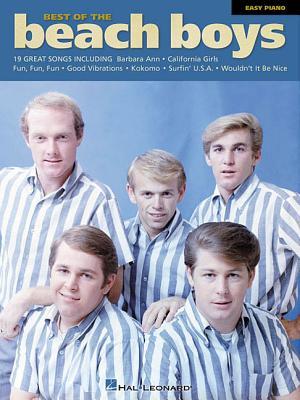 Best of The Beach Boys: Easy Piano 19 Great songs | Sheet Music Songbook Collection | Surf Rock Arrangements for Students and Teachers | Ideal Resource for Lessons Recitals and Practice