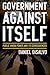 Government against Itself: Public Union Power and Its Consequences