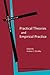 Practical Theories and Empirical Practice (Human Cognitive Processing)