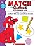 Match With Clifford The Big Red Dog: Activities for Building Fine-Motor Skills and Teaching Basic Concepts