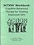 'ACTION' Workbook: Cognitiv...
