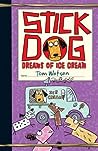 Stick Dog Dreams ...
