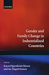 Gender and Family Change in Industrialized Countries (International Studies in Demography)