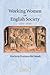Working Women in English Society, 1300–1620